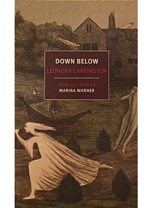Леонора Карингтън | Down Below