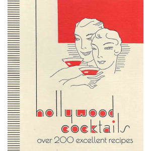 Lom art | Холивудски коктейли: Над 200 изключителни рецепти 