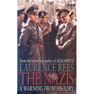 Лорънс Рийс | Нацистите