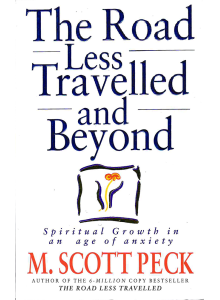 M. Scott Peck | The Road Less Travelled and Beyond 