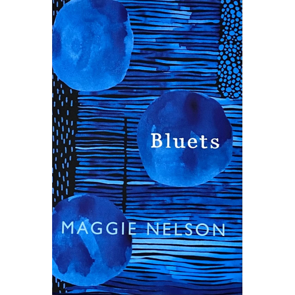 Маги Нелсън | "Bluets" 1