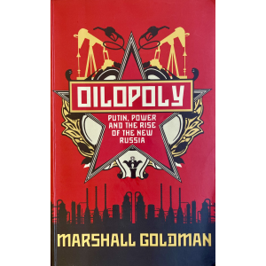 Маршал Голдман | Oilopoly
