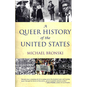 Michael Bronski | A Queer History of the United States 
