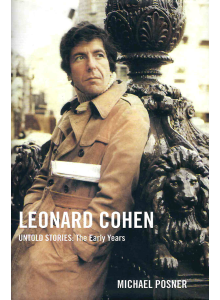 Michael Posner | Leonard Cohen: Untold Stories