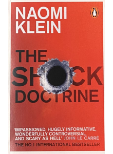 Naomi Klein | "The Shock Doctrine"