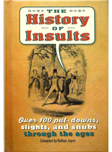 Nathan Joyce | The History of Insults 