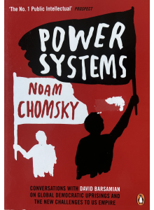 Noam Chomsky | Power Systems