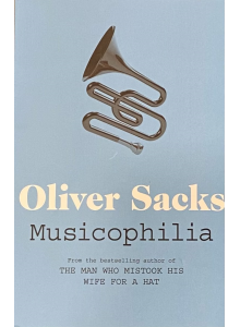 Оливър Сакс | "Musicophilia"