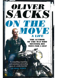 Oliver Sacks | On the Move: A Life 