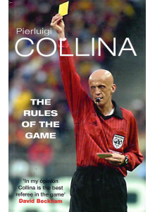 Pierluigi Collina | The Rules of the Game 