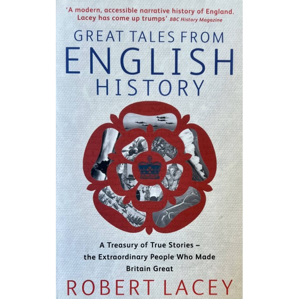 Робърт Лейси | Велики разкази от английската история 1
