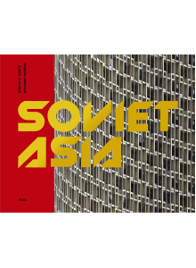 Роберто Конте, Стефано Перего | Съветската азиатска архитектура