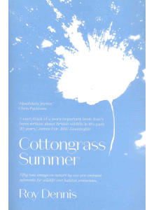 Roy Dennis | Cottongrass Summer 
