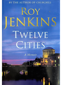 Roy Jenkins | Twelve Cities 