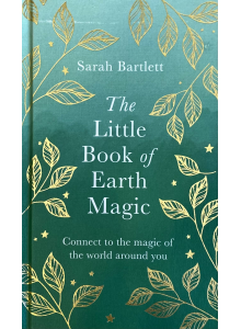 Сара Бартлет | "Малката книга за магията на Земята"