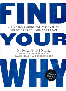 Саймън Синек | Започни със "Защо?": Главният въпрос на вдъхновяващото лидерство и успешния бизнес