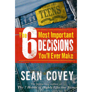 Шон Кови | 6-те най-важни решения в живота ти
