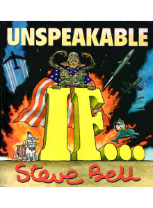 Steve Bell | Unspeakable 
