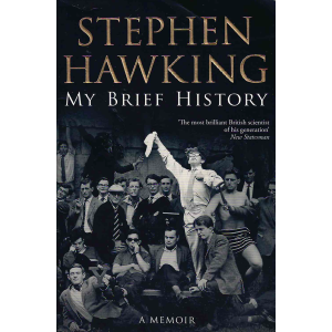 Стивън Хокинг | Моята кратка история 
