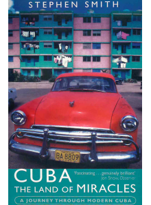 Стивън Смит | Куба: Страната на чудесата  