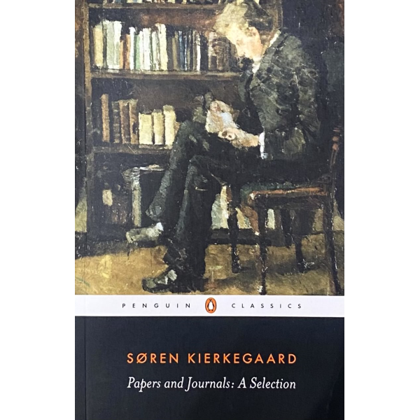 Сьорен Киркегор | "Papers and Jornals"  1