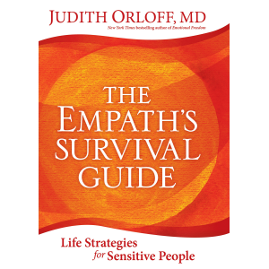 The Empaths survival guide | Judith Orloff