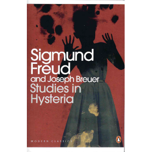 Зигмунд Фройд | Изследвания върху хистерията 