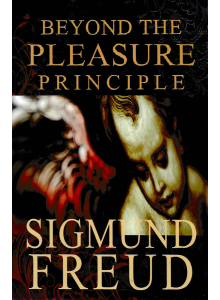 Sigmund Freud | Beyond the Pleasure Principle 