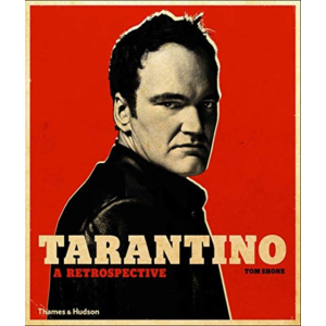 Tom Shone | Tarantino a  Retrospective