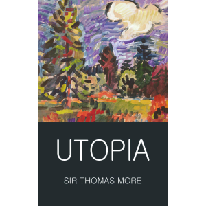 Томас Мор | Утопия