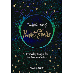 Akasha Moon | The Little Book of Pocket Spells 