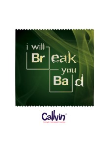 4063 Condom - I will Break you Bad