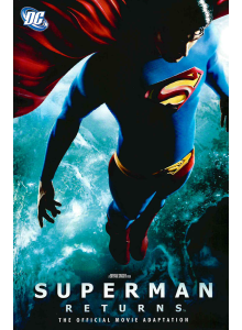 2006 Superman Returns: The Official Movie Adaptation - графична новела