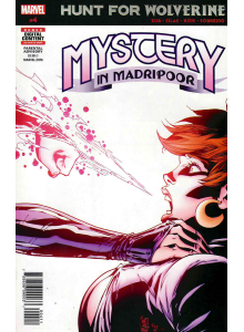 2018-10 Hunt for Wolverine: Mystery in Madripoor #4