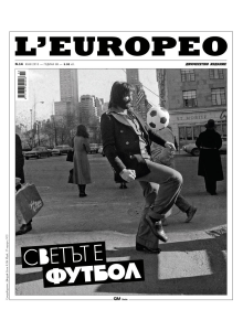 L'Europeo No.14 | The Whole World Is Soccer | June 2010