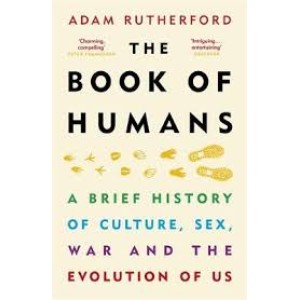 Adam Rutherford - The Book of Humans