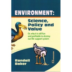 Environment: Science,Policy and Value | Randall Baker