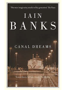 Iain Banks | Canal Dreams