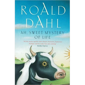 Roald Dahl | Ah Sweet Mystery Of Life