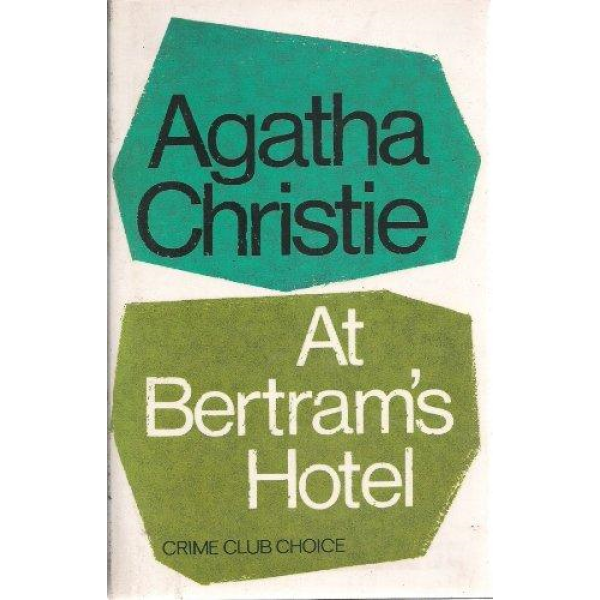 Agatha Christie | At Bertrams Hotel 1