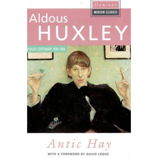 Aldous Huxley | Antic Hay 1