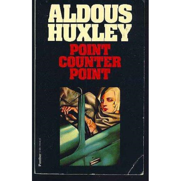 Aldous Huxley | Point counter point 1