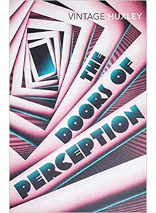 Aldous Huxley | The Doors of Perception
