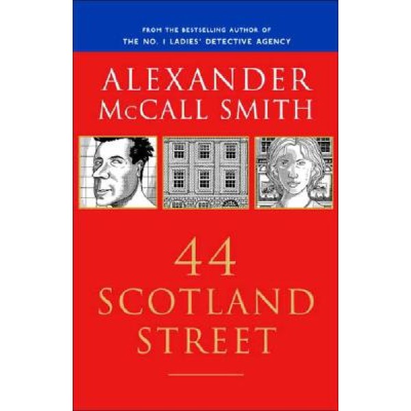 Alexander McCall Smith | 44 Scotland St 1