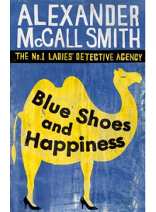 Alexander McCall Smith | Blue Shoes And Happiness