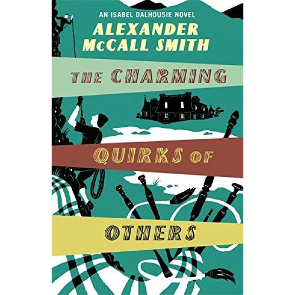 Alexander McCall Smith | The Charming Quirks Of Others 1