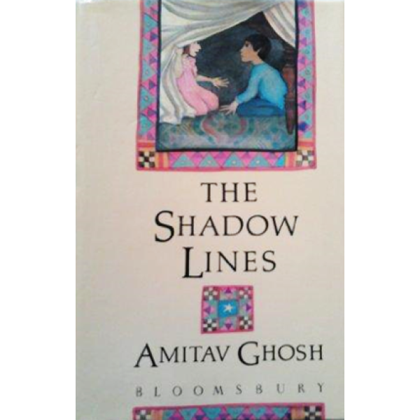Amitav Ghosh | The Shadow lines 1