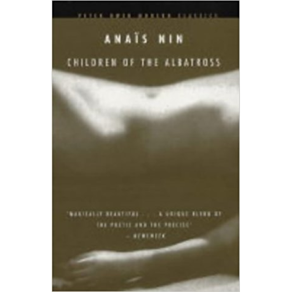 Anais Nin | Children of The Albatross 1