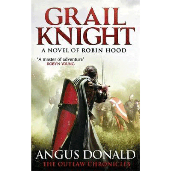 Angus Donald | Grail Knight 1