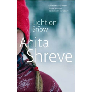 Anita Shreve | Light on snow